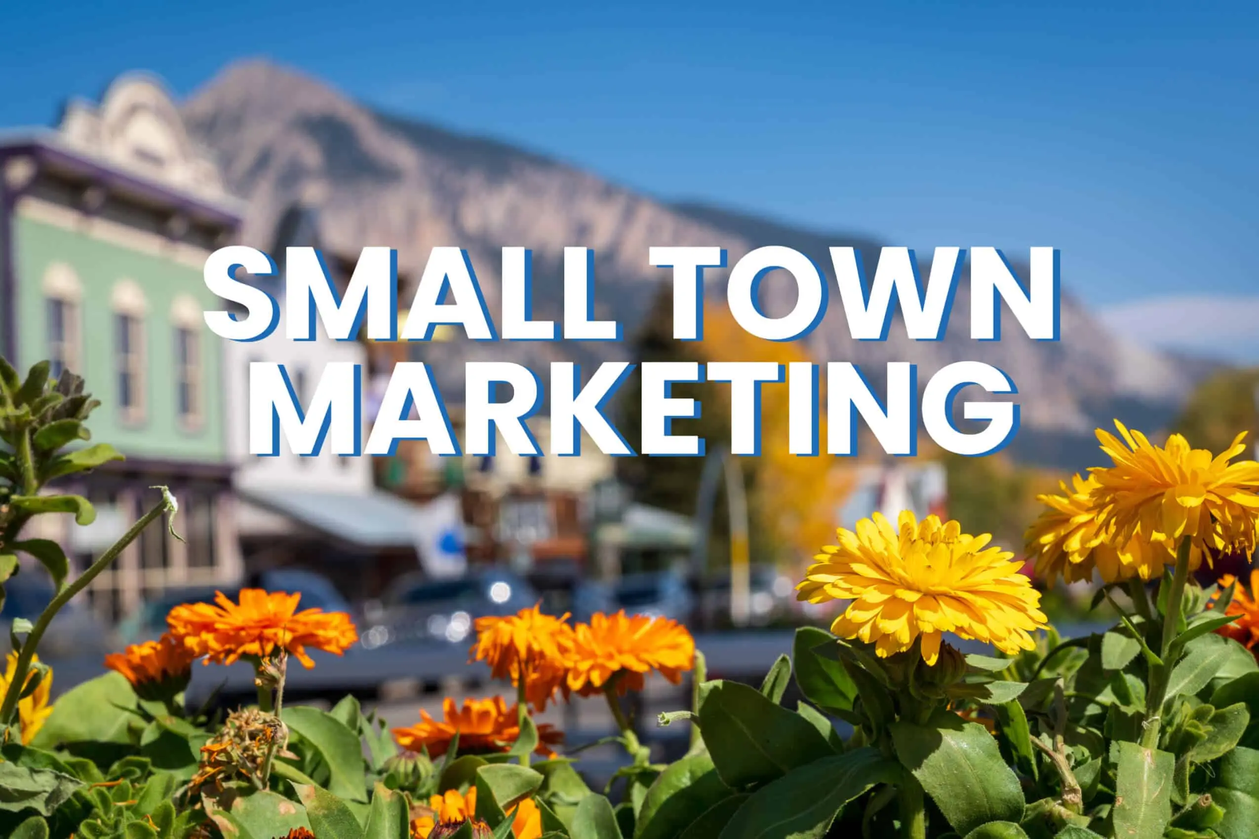 Cómo Atraer Negocios a una Ciudad Pequeña: Una Guía Completa de Marketing - Cómo atraer negocios a una ciudad pequeña small town marketing - Cómo atraer negocios a una ciudad pequeña