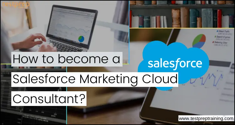 Consultor de Marketing Cloud: La Guía Definitiva - Cómo convertirse en consultor SFMc marketing cloud consultant - Cómo convertirse en consultor SFMc