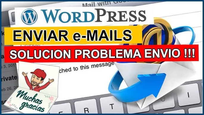 como enviar correo de marketing por internet woord prees - Cómo enviar un correo desde WordPress