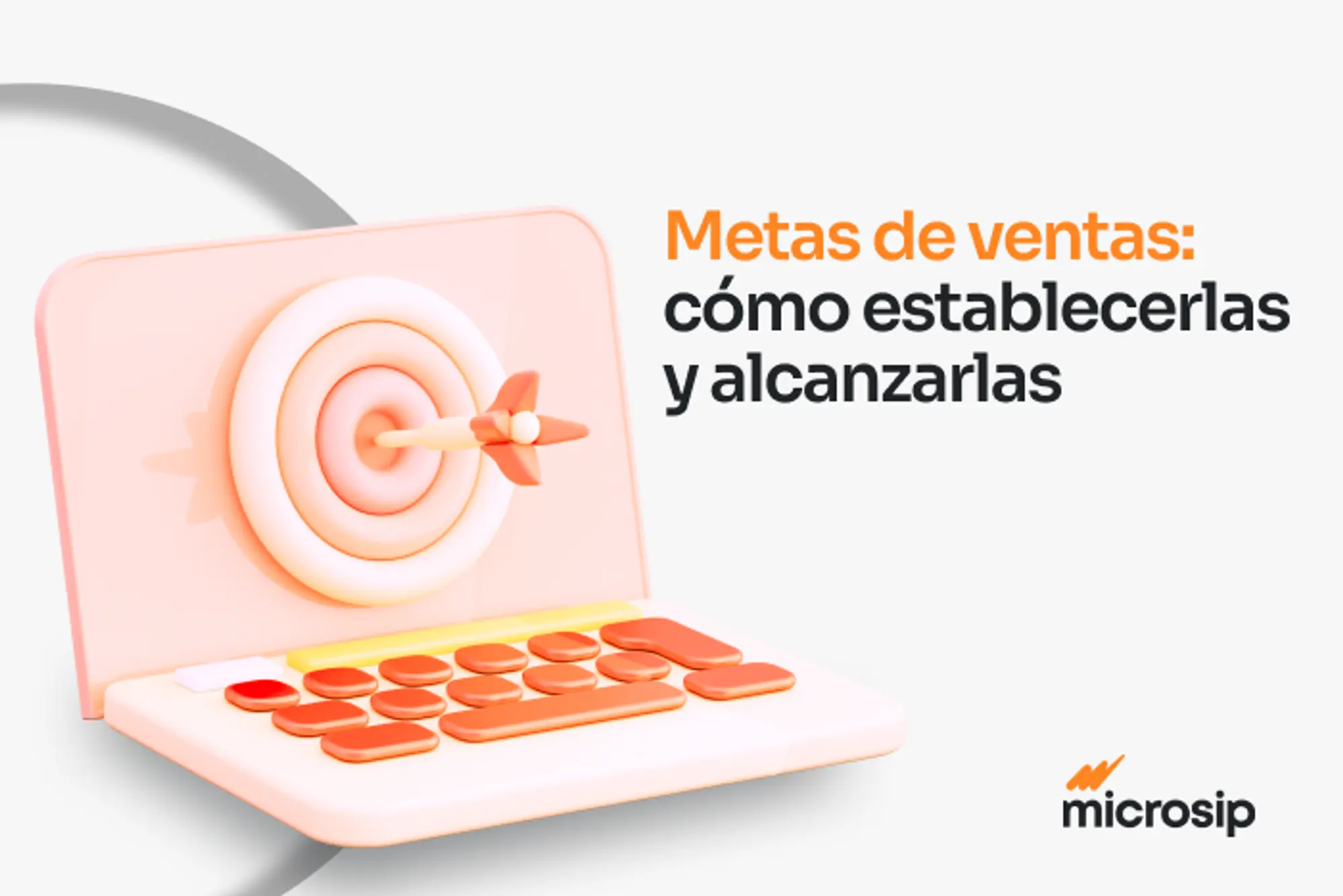 ejemplos de objetivos de ventas marketing - Cómo establecer metas y objetivos de ventas