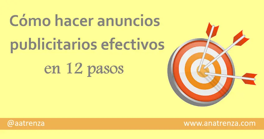 cómo crear anuncios efectivos - Cómo hacer publicidad efectiva
