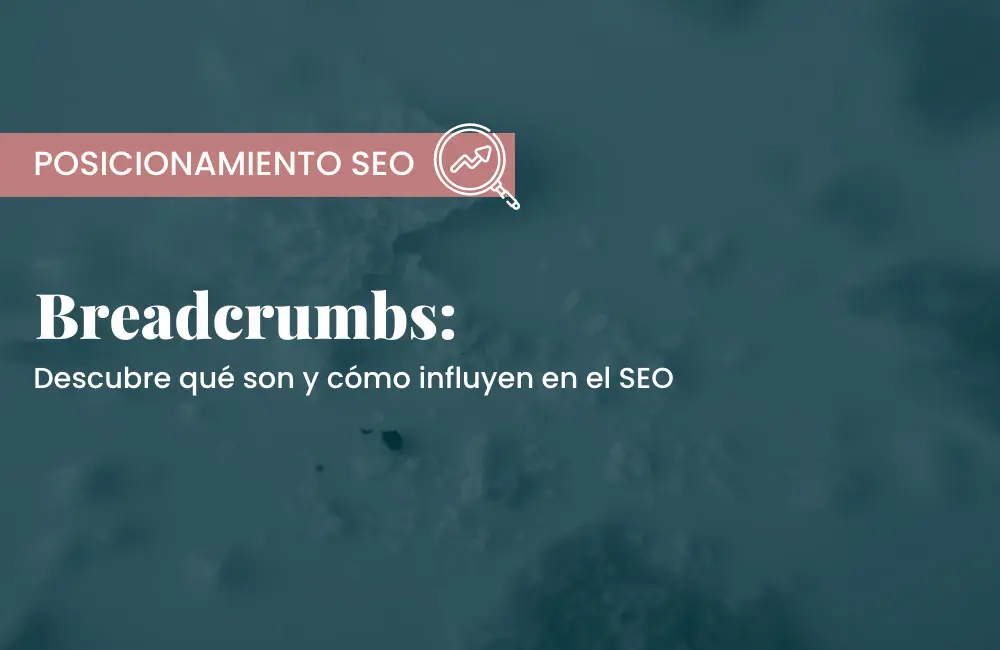 breadcrumb marketing - Cómo implementar breadcrumbs