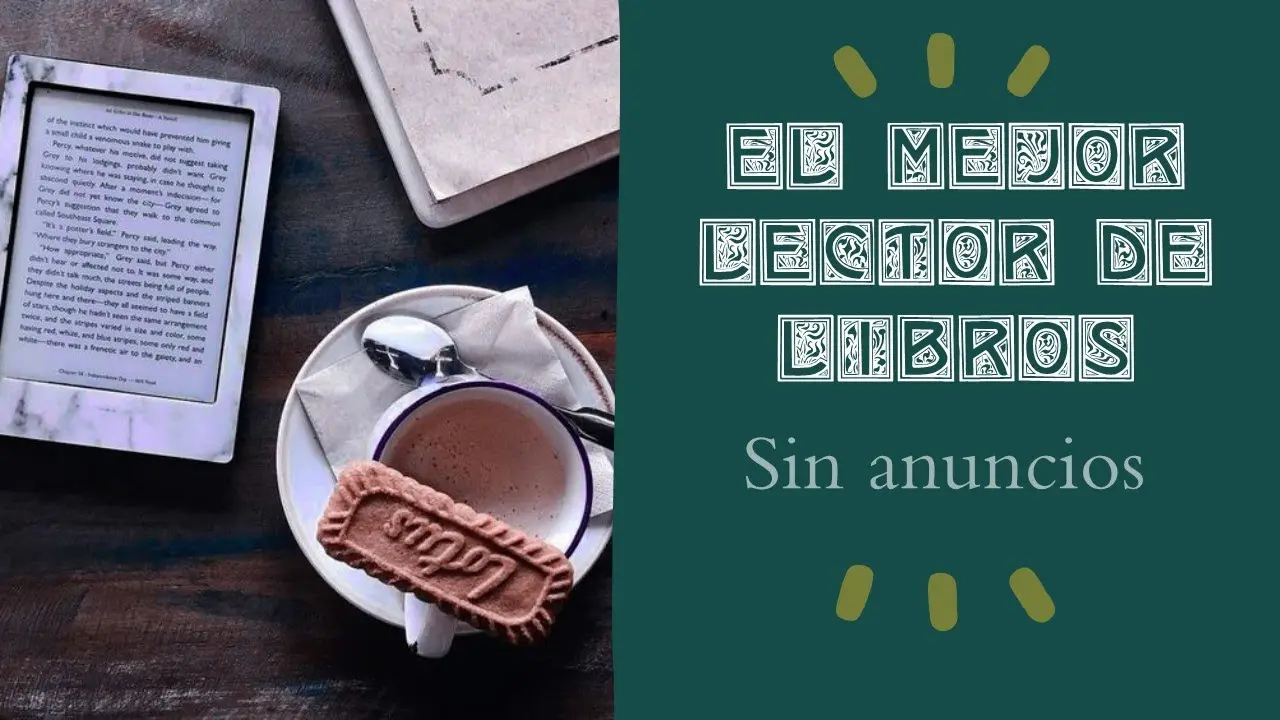 Lector EPUB Android sin Publicidad: Guía Definitiva - Cómo leer formato EPUB en Android lector epub android sin publicidad - Cómo leer formato EPUB en Android