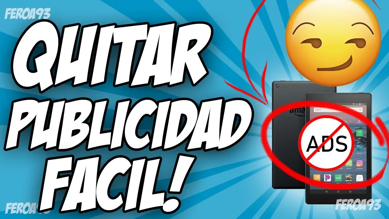 Quitar Publicidad de Amazon Fire: Guía Completa - Cómo quitar anuncios de Amazon quitar publicidad de amazon fire - Cómo quitar anuncios de Amazon