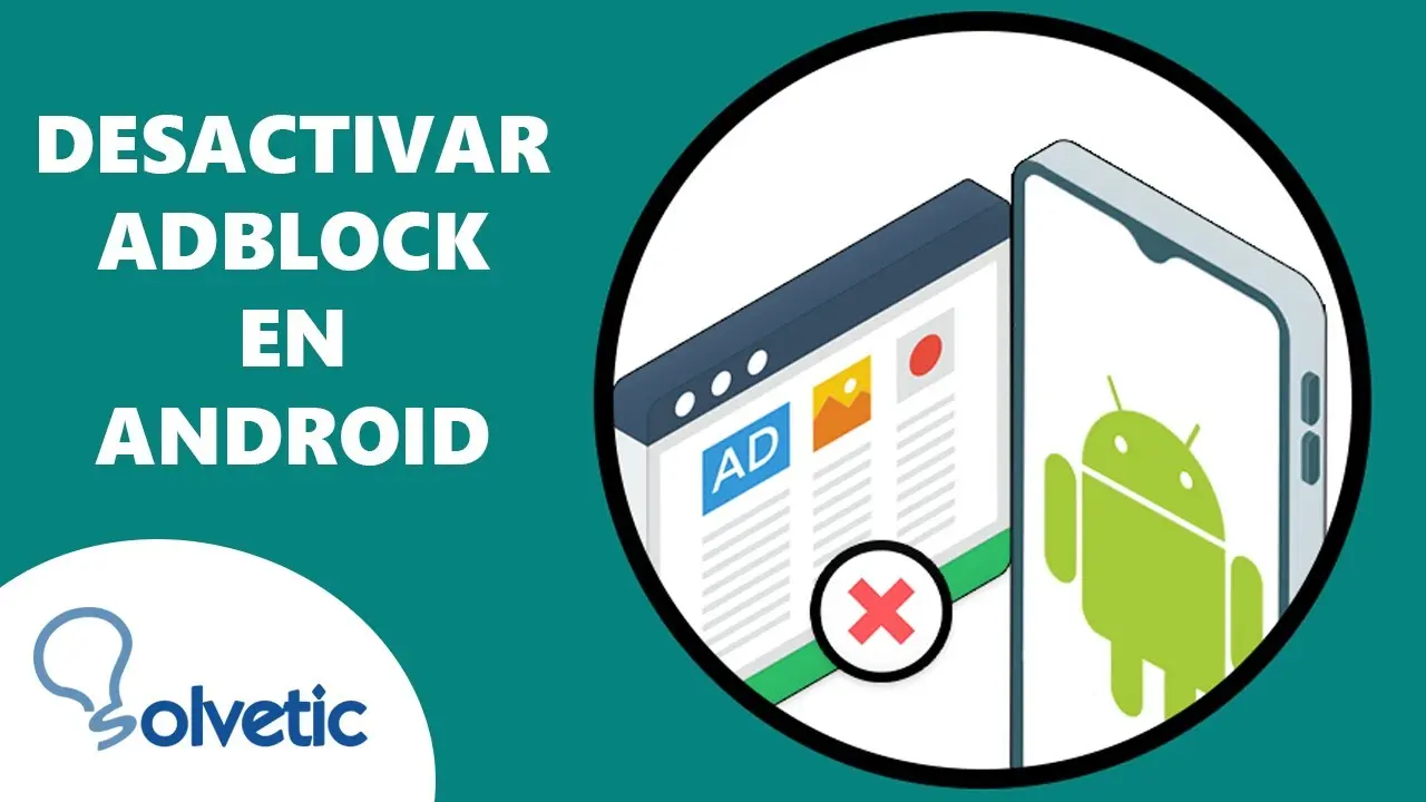 Cómo desactivar el bloqueador de anuncios en Android - Cómo quitar el bloqueador de anuncios en Android como desactivar el bloqueador de anuncios en android - Cómo quitar el bloqueador de anuncios en Android