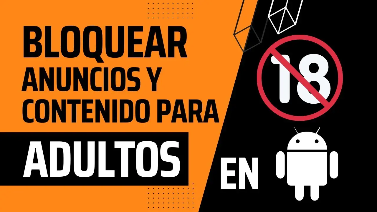Anuncios de páginas para adultos: cómo quitarlos - Cómo quitar las páginas para adultos anuncios de paginas para adultos como quitarlos - Cómo quitar las páginas para adultos