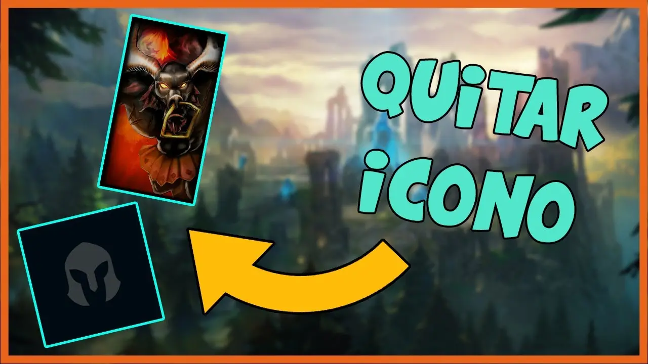 como eliminar anuncios de lol - Cómo quitar los iconos de LOL