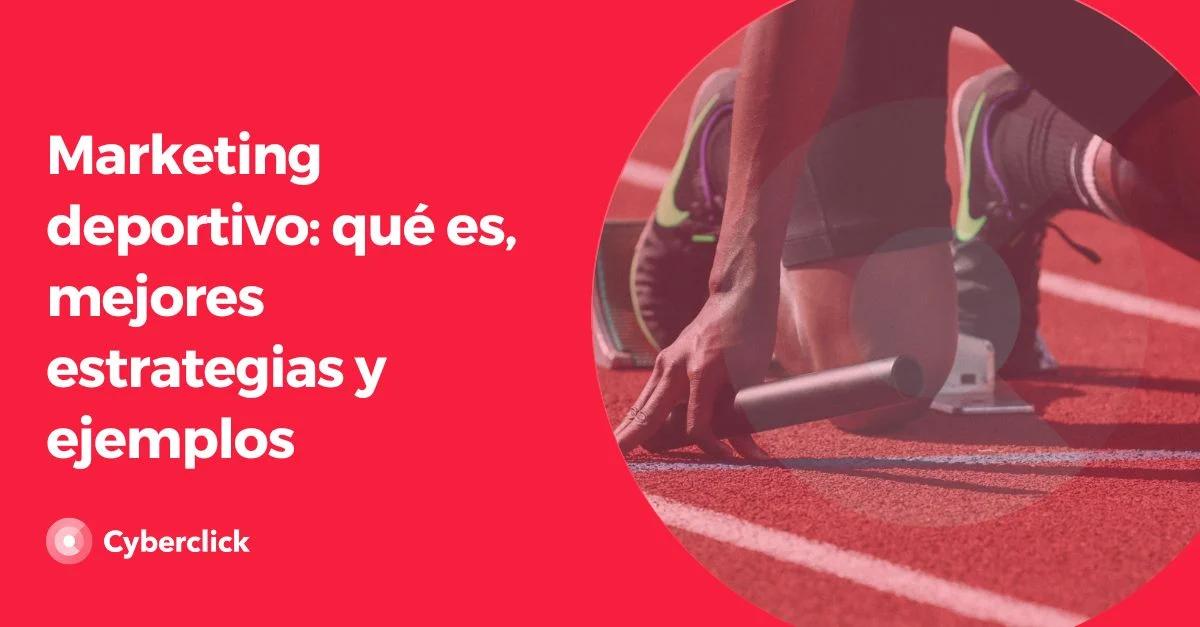 Caso práctico de marketing deportivo: estrategias para el éxito - Cómo realizar marketing deportivo caso practico de marketing deportivo - Cómo realizar marketing deportivo