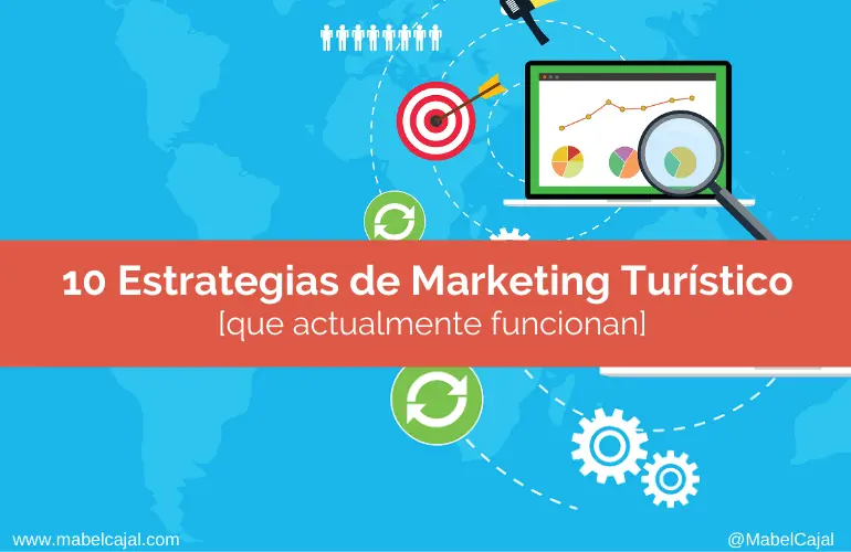 plan de marketing de una empresa turistica - Cómo se aplica el marketing en el turismo