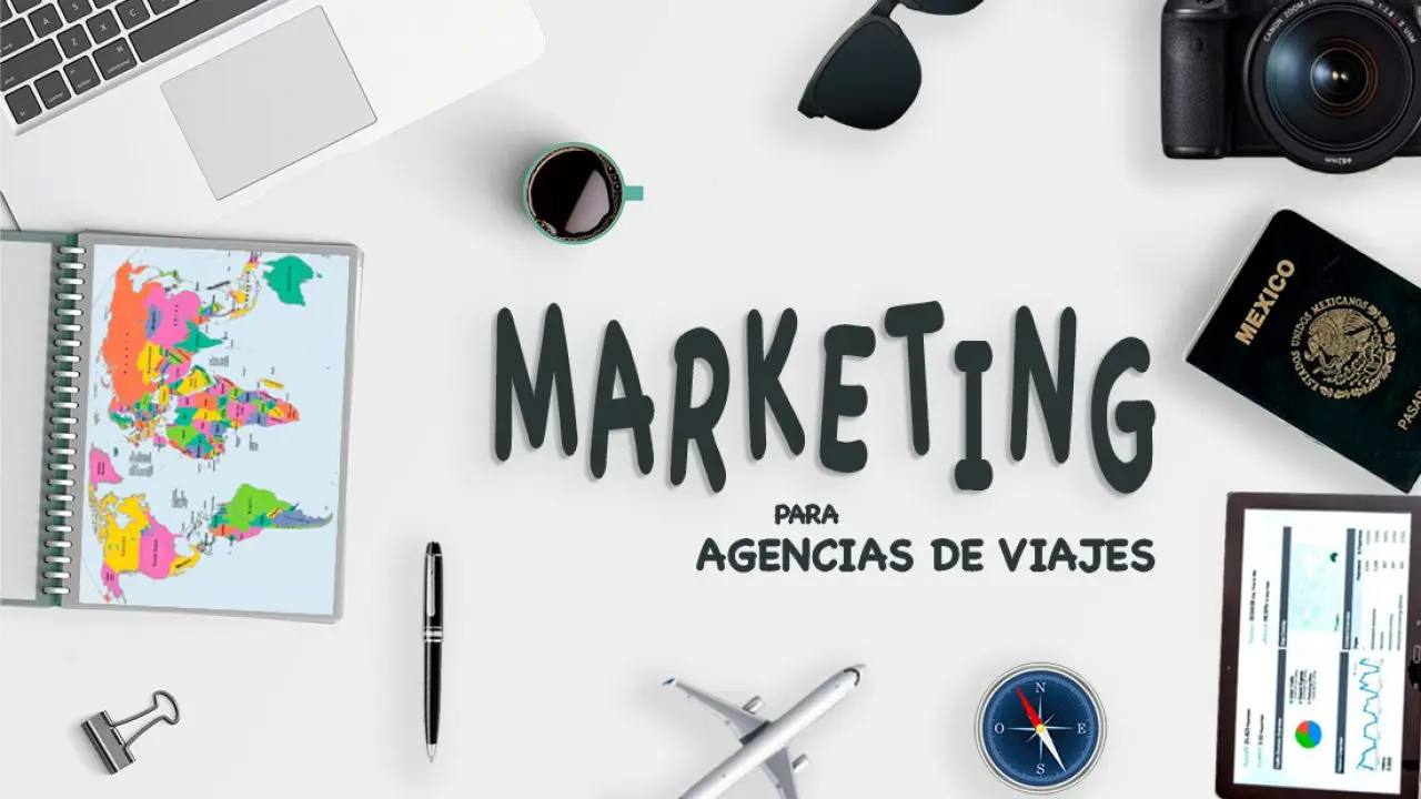 Marketing en Agencias de Viajes: Estrategias para Vender Más - Cómo vender más en una agencia de viajes marketing en agencias de viajes - Cómo vender más en una agencia de viajes