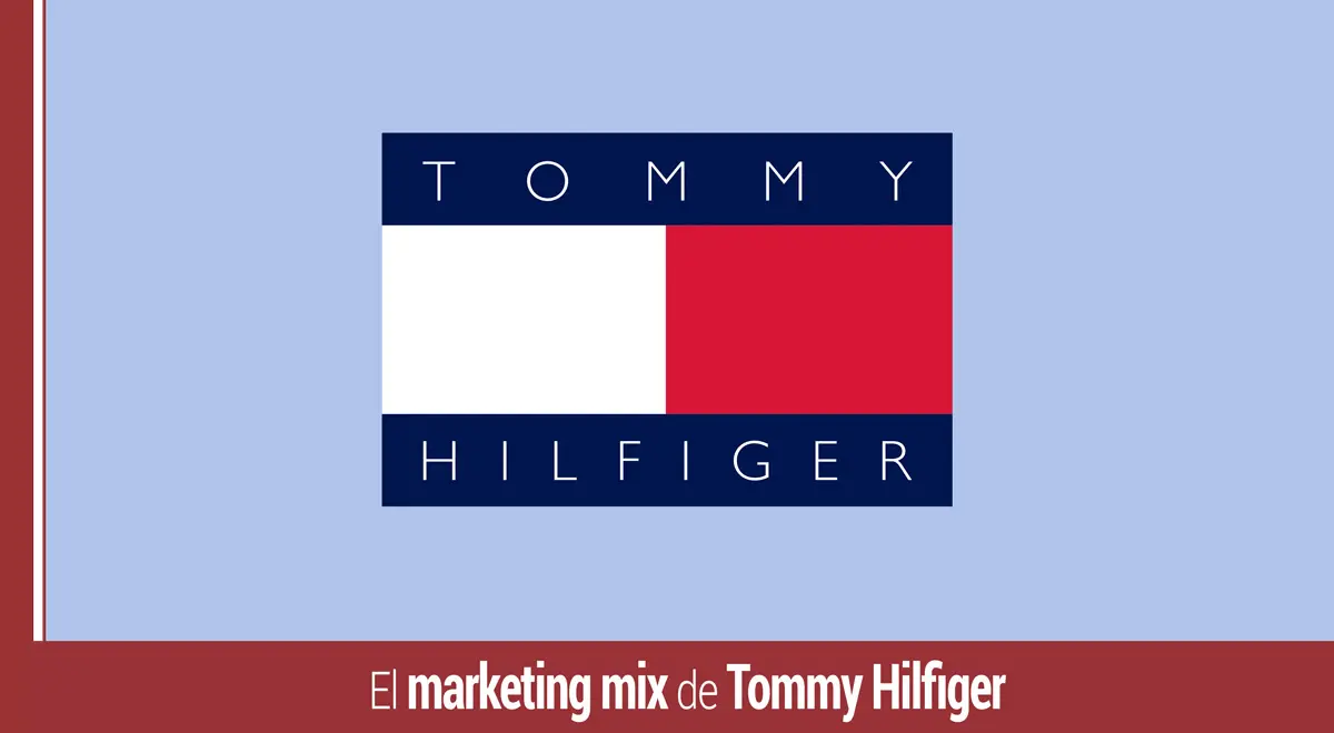 <b>Estrategia de Marketing de Tommy Hilfiger: Un análisis completo</b> - Cuál es la competencia de Tommy Hilfiger tommy hilfiger marketing - Cuál es la competencia de Tommy Hilfiger