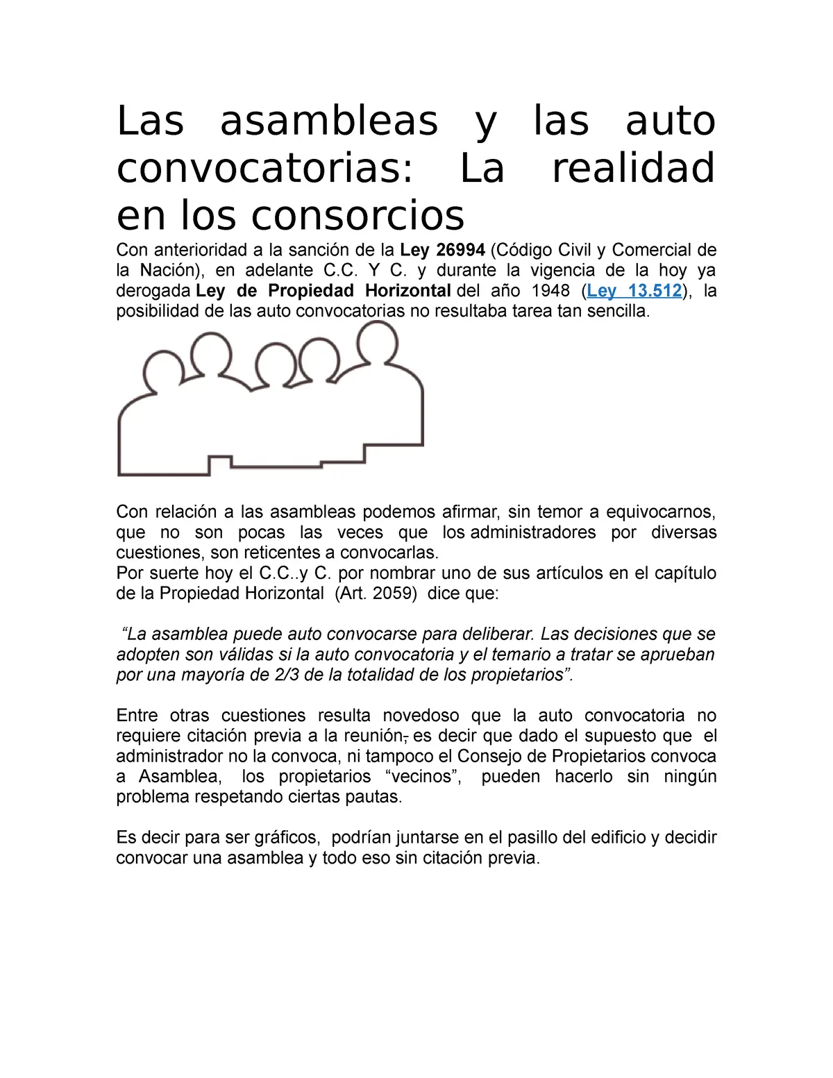 anuncios con autoconvocatoria - Cuándo una asamblea es unanime