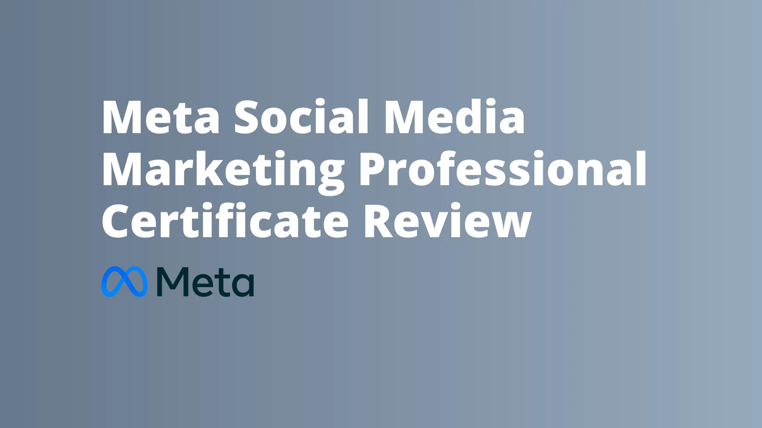 Curso de Marketing en Redes Sociales: La Guía Definitiva - Cuánto cuesta el certificado Meta Social Media Marketing Professional media marketing course - Cuánto cuesta el certificado Meta Social Media Marketing Professional