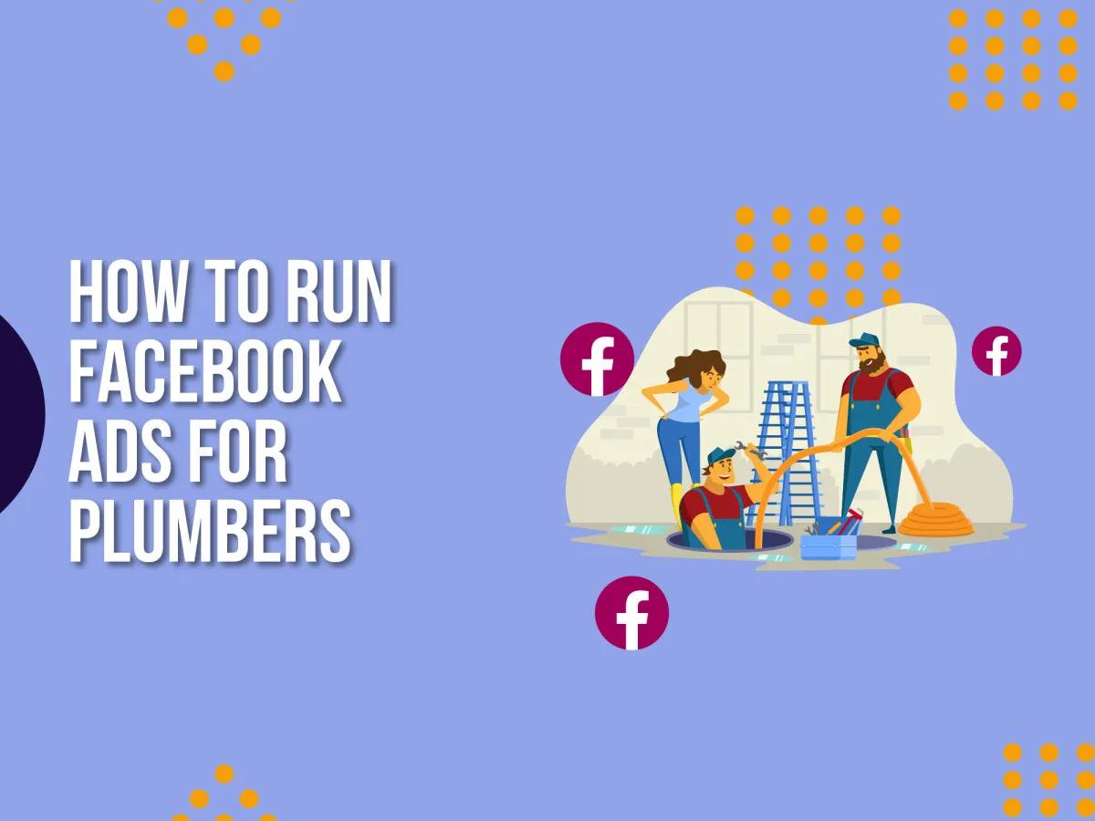 Marketing Digital para Fontaneros: Atrae Más Clientes y Haz Crecer Tu Negocio - Do Facebook ads work for plumbers digital marketing for plumbers - Do Facebook ads work for plumbers