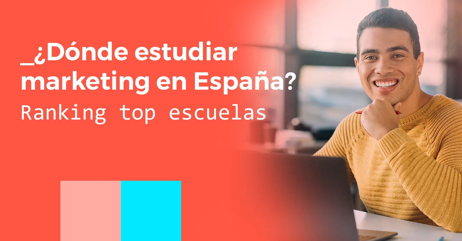 Dónde estudiar Publicidad en España: Guía completa 2024 - Dónde es mejor estudiar marketing en España donde estudiar publicidad en españa - Dónde es mejor estudiar marketing en España