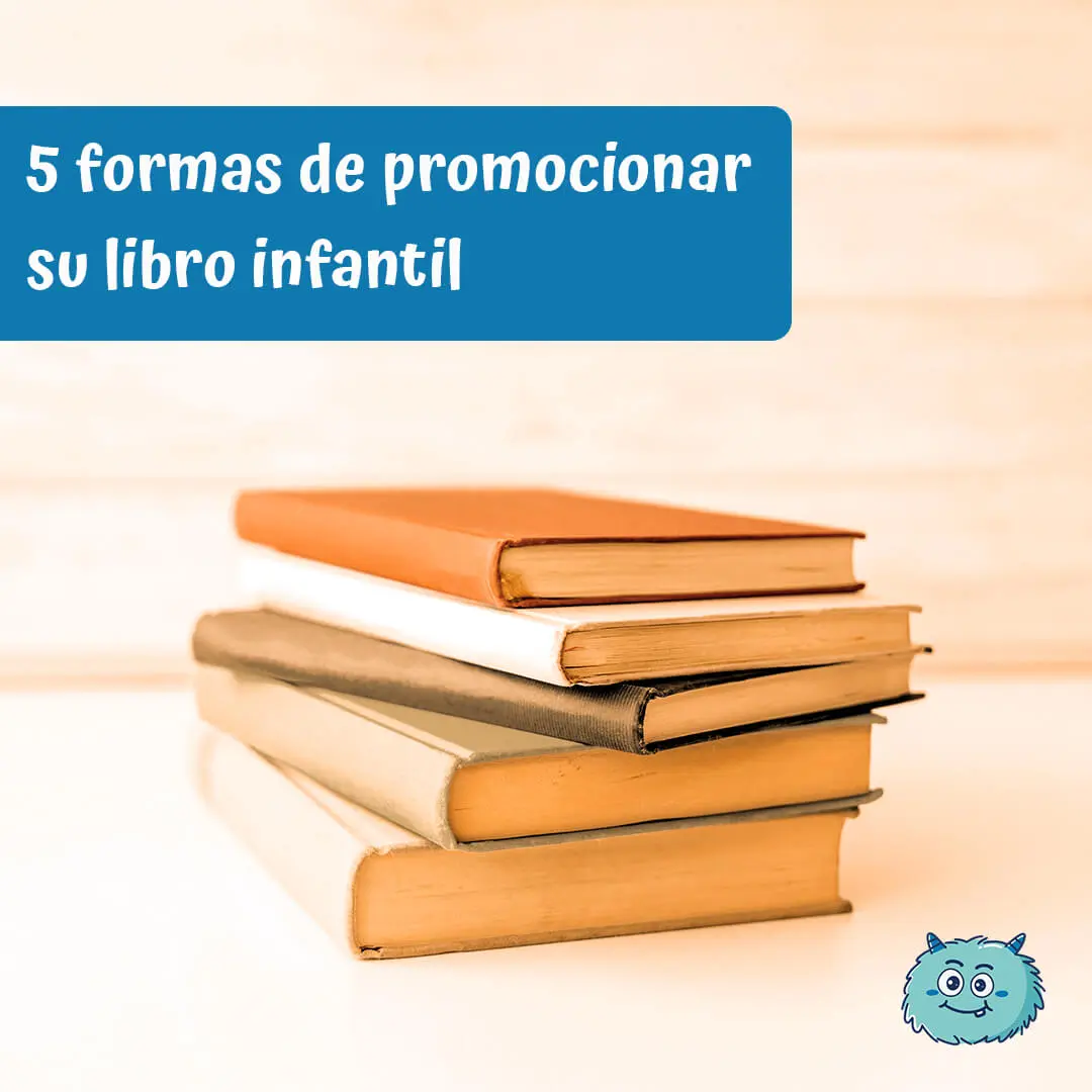 Publicidad de Libros para Niños: Guía Definitiva para el Éxito - Dónde puedo vender mi libro infantil publicidad de libros para niños - Dónde puedo vender mi libro infantil