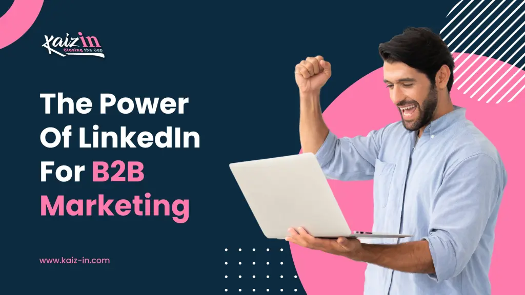 Cómo utilizar LinkedIn para el marketing empresarial: Guía completa - How can LinkedIn be used for B2B marketing how to use linkedin for business marketing - How can LinkedIn be used for B2B marketing