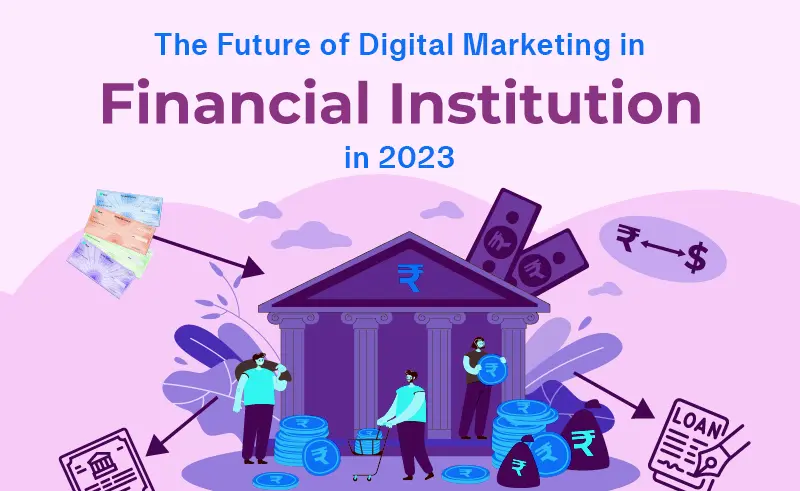 Marketing Digital para Instituciones Financieras: Una Guía Completa - How do banks use digital marketing digital marketing for financial institutions - How do banks use digital marketing