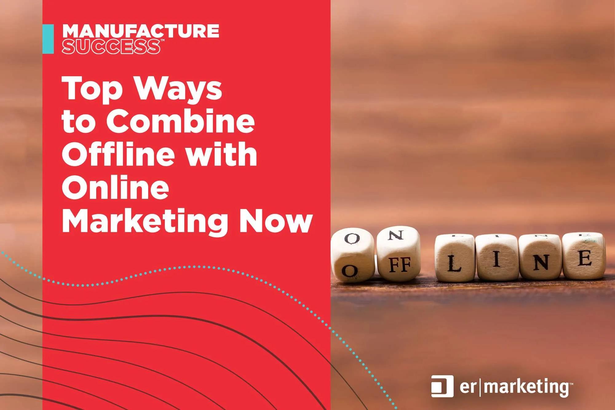Marketing Online vs. Offline: La Guía Definitiva para el Éxito - How online and offline marketing can work together online marketing and offline marketing - How online and offline marketing can work together