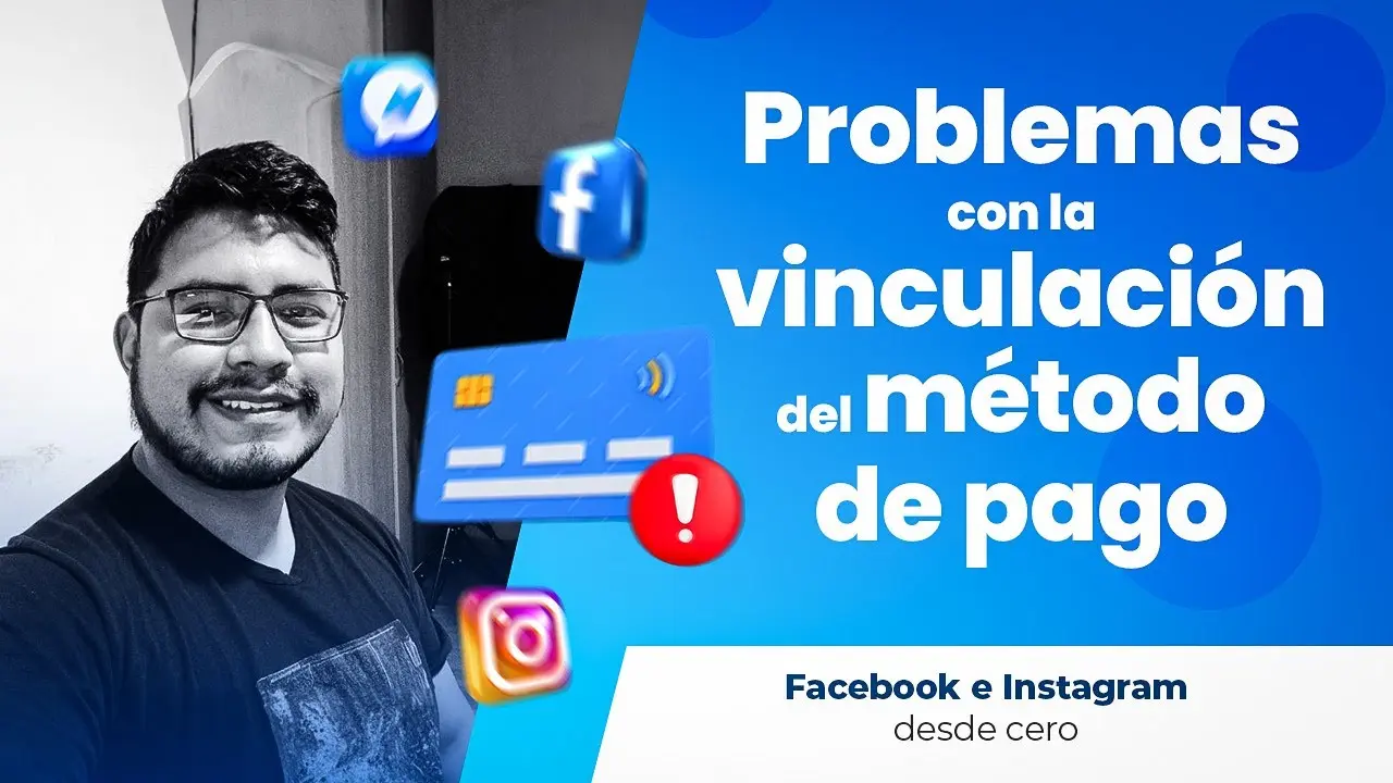 administrador de anuncios no permite agregar metodo de pago - Por qué Facebook no me deja agregar un método de pago