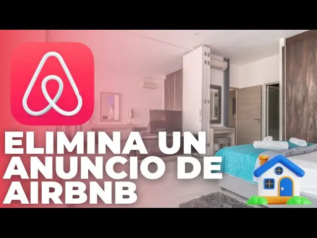Cómo Eliminar Anuncios de Airbnb: Guía Completa - Puede Airbnb eliminar un anuncio airbnb como eliminar anuncios - Puede Airbnb eliminar un anuncio