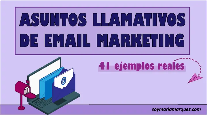 Asunto Campaña Email Marketing: La Clave para el Éxito - Qué asunto poner en un correo para ofrecer un producto asunto campaña email marketing - Qué asunto poner en un correo para ofrecer un producto