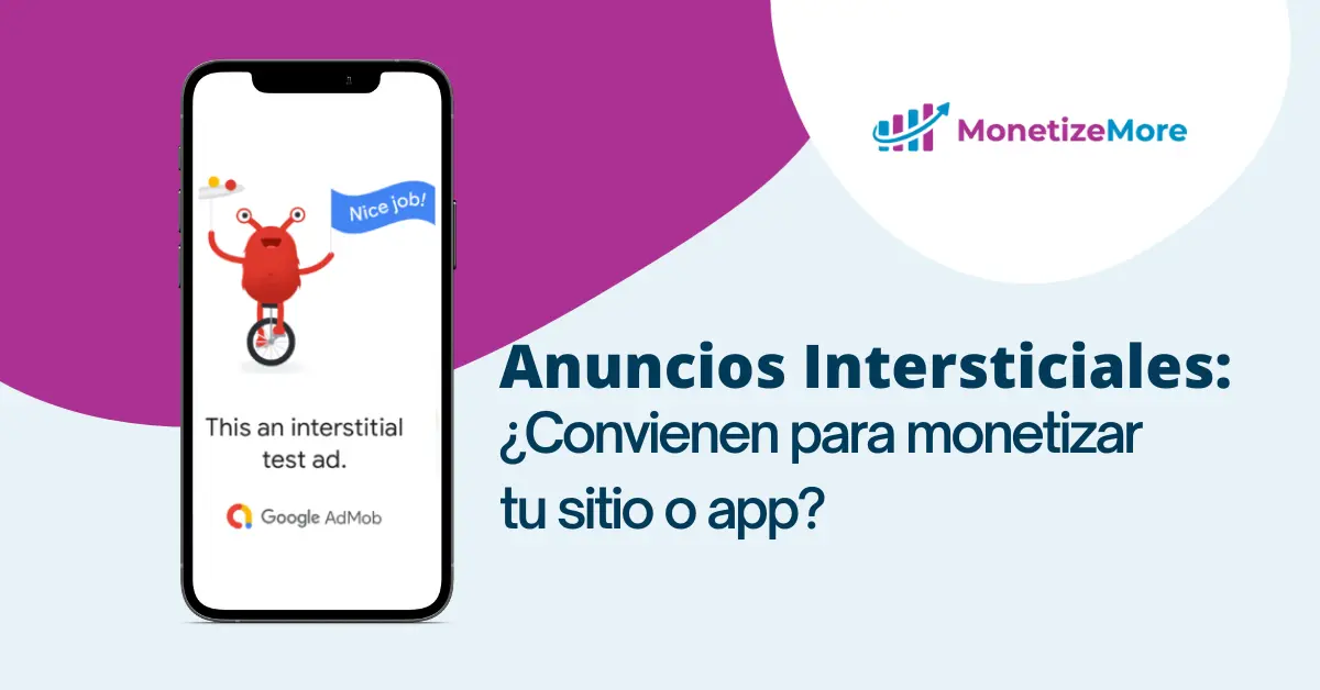admob anuncios intersticiales - Qué es el interstitial ID