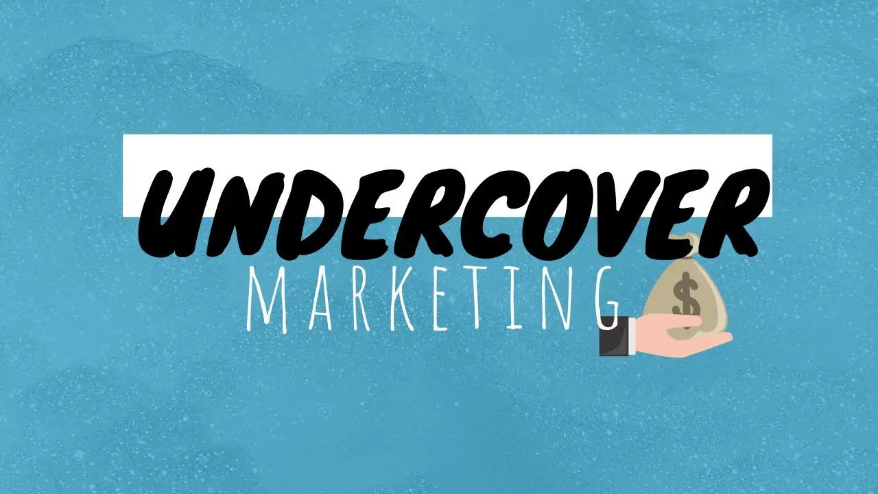 Marketing Oculto: Guía Completa de Stealth Marketing - Qué es el marketing oculto undercover marketing - Qué es el marketing oculto