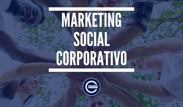 Ejemplos de Marketing Corporativo: Una Guía Completa - Qué es el marketing social corporativo ejemplos de marketing corporativo - Qué es el marketing social corporativo