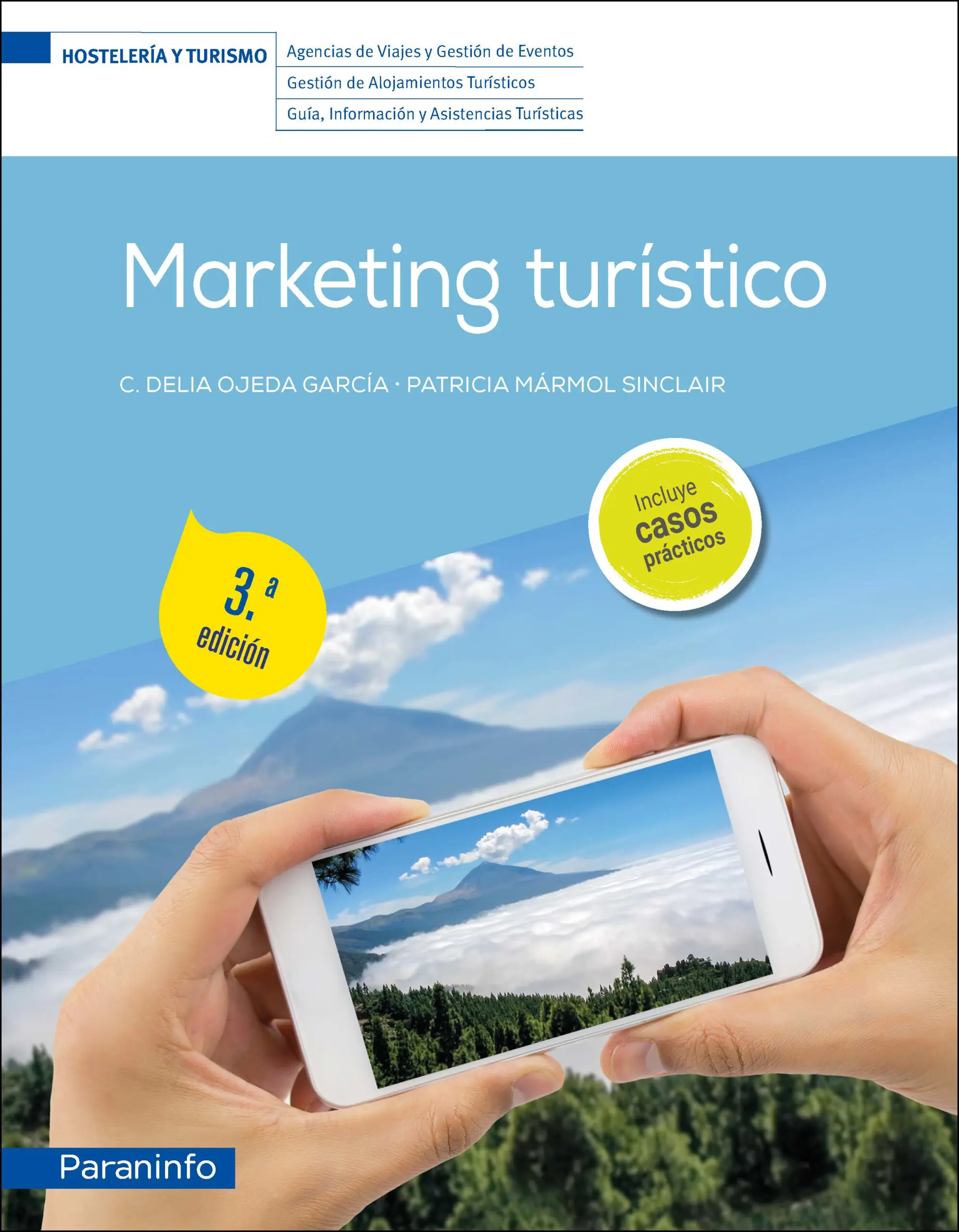 año de la tercera edición de marketing practico del turismo - Qué es el marketing turístico según los autores
