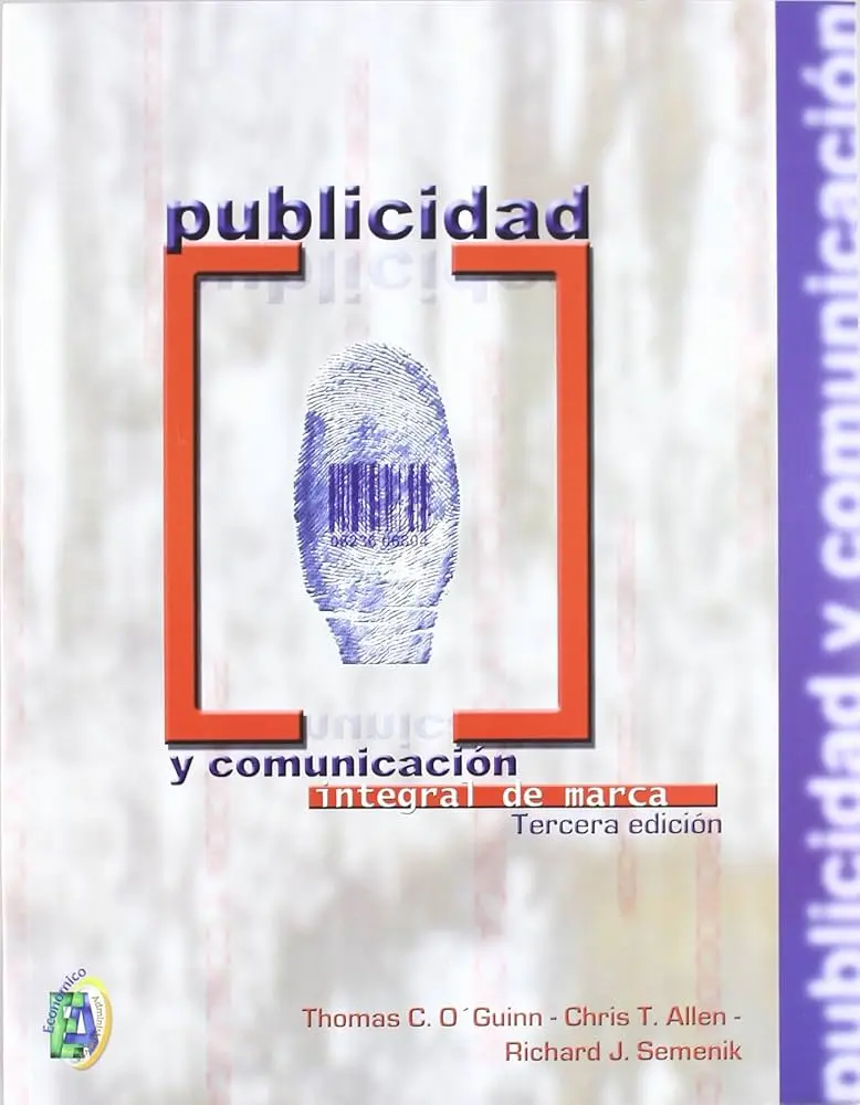 Comunicación Integral de Marca: Guía Completa para el Éxito - Qué es la comunicación integral de marca publicidad y comunicación integral de marca - Qué es la comunicación integral de marca