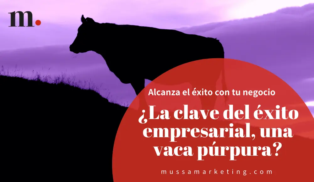 Qué es la Vaca Púrpura en Marketing: Guía Completa para el Éxito - Qué es la estrategia de la vaca púrpura que es la vaca purpura en marketing - Qué es la estrategia de la vaca púrpura