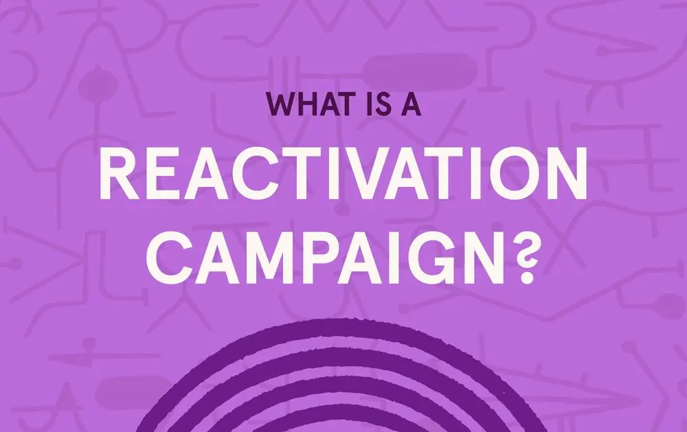 Reactivación de clientes: estrategias para recuperar a tus compradores inactivos - Qué es la reactivación en marketing reactivation marketing - Qué es la reactivación en marketing