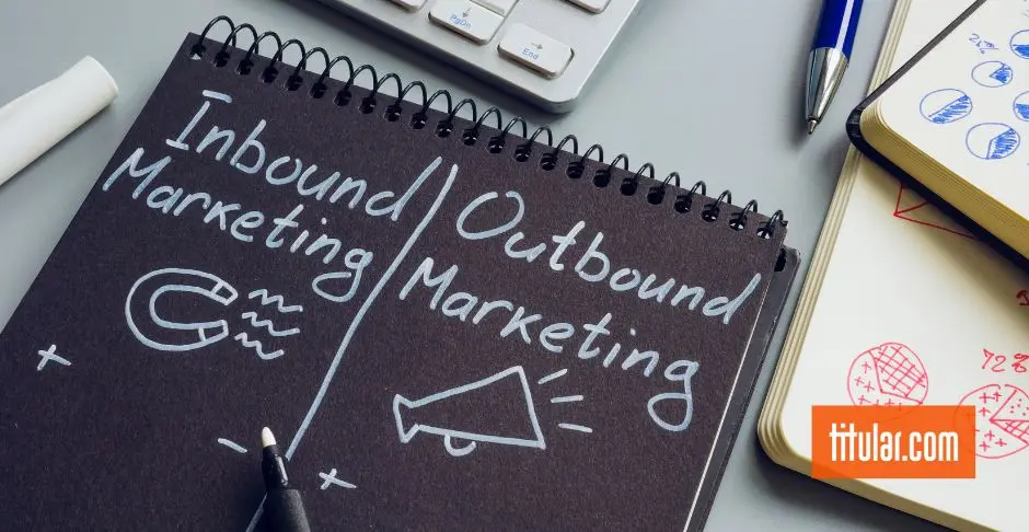 Ventajas del Outbound Marketing: Un Impulso a tu Estrategia - Qué es outbound telemarketing ventajas del outbound marketing - Qué es outbound telemarketing