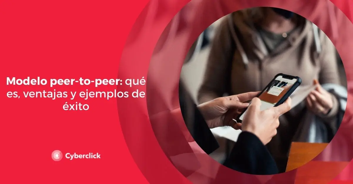 peer to peer marketing ejemplos - Qué es peer-to-peer en marketing