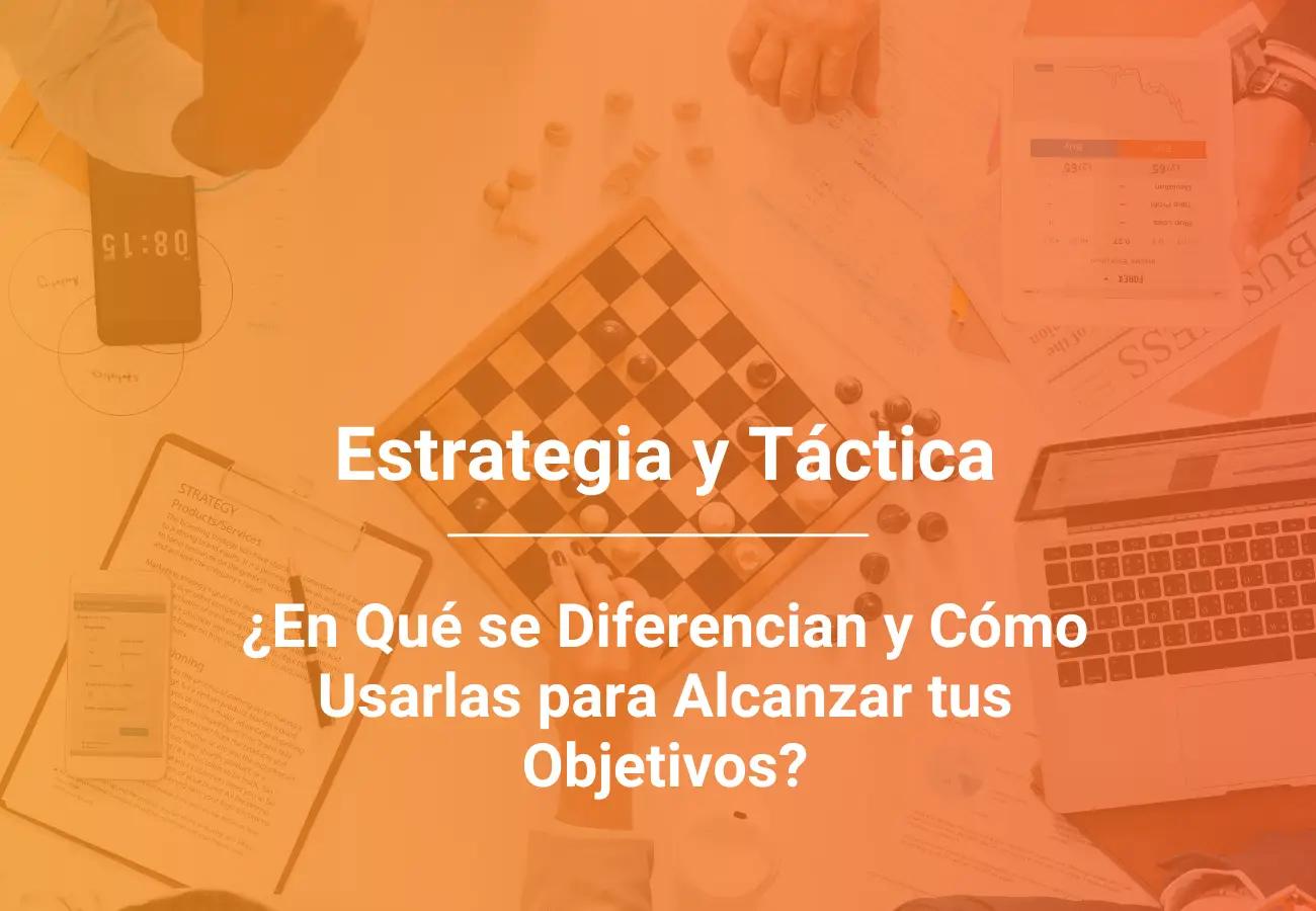 tacticas de publicidad - Qué es táctica y ejemplos