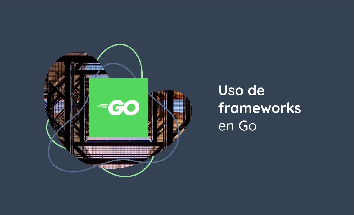 Crear Apps de Marketing con Golang: Guía Completa - Qué framework usa Golang crear app de marketing con golang - Qué framework usa Golang
