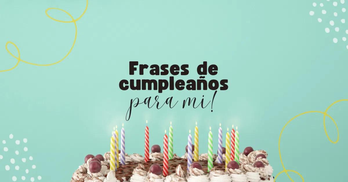 Anuncios Cumpleaños Amigos: Las Mejores Frases y Ideas Originales - Qué frase poner cuando cumplo años anuncios cumpleaños amigos - Qué frase poner cuando cumplo años