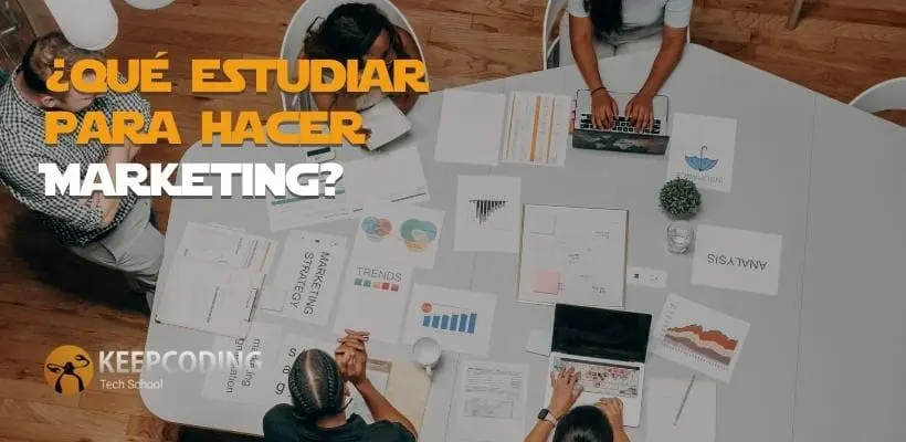 Curso de Marketing: La Guía Definitiva para tu Éxito Profesional - Qué hay que estudiar para el marketing curso de marketing - Qué hay que estudiar para el marketing