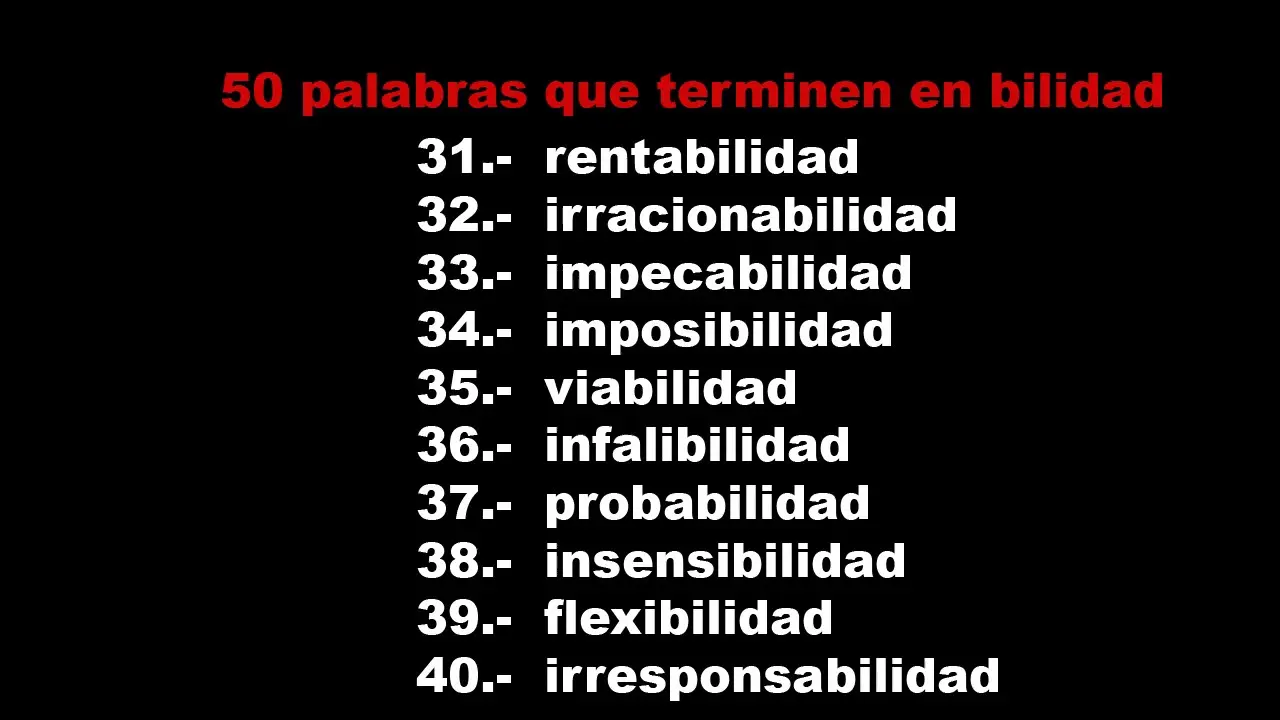 anuncios con palabras termiunadas en bilidad - Qué palabras terminan con bilidad