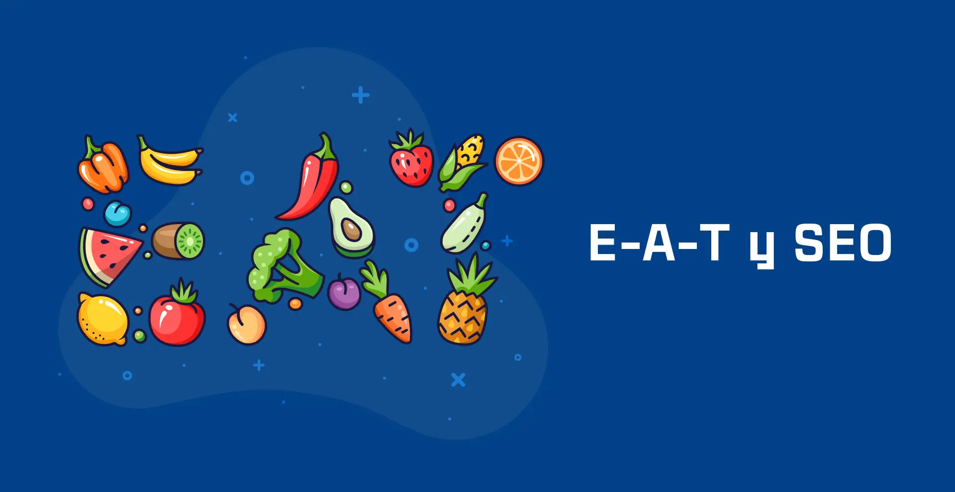 E-A-T en Marketing de Contenidos: La Clave para el SEO - Qué son las señales de credibilidad conocidas como EAT eat marketing - Qué son las señales de credibilidad conocidas como EAT