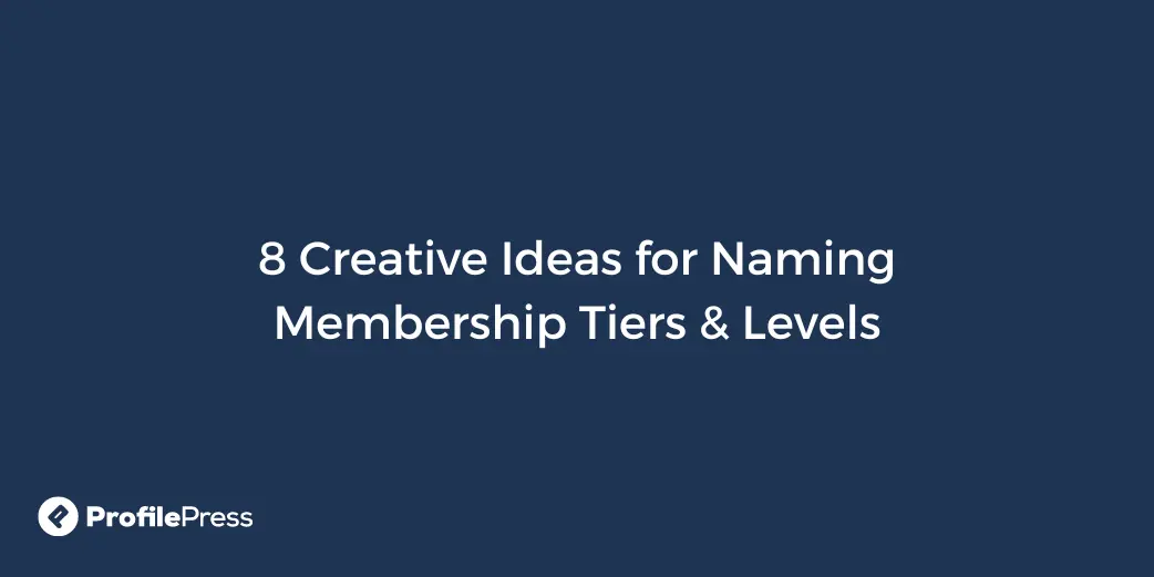 Abono Mensual: Nombres para tu Marketing de Membresías - Qué son los nombres de niveles de membresía abono mensual nombre marketing - Qué son los nombres de niveles de membresía