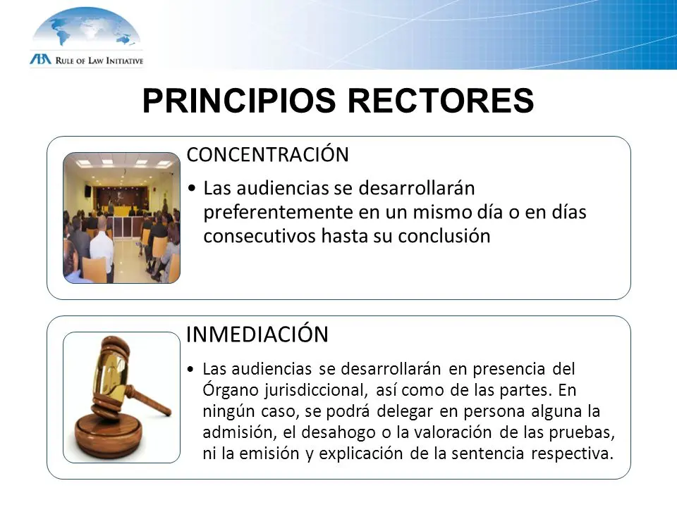 Principios Rectores del Sistema Penal Acusatorio - Qué son los principios de inmediación y concentración publicidad contradicción concentración continuidad e inmediación - Qué son los principios de inmediación y concentración
