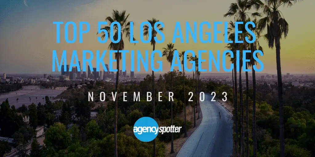 Top Agencias de Marketing en Los Ángeles: Guía Definitiva 2024 - What are the biggest companies in Los Angeles top marketing companies in los angeles - What are the biggest companies in Los Angeles