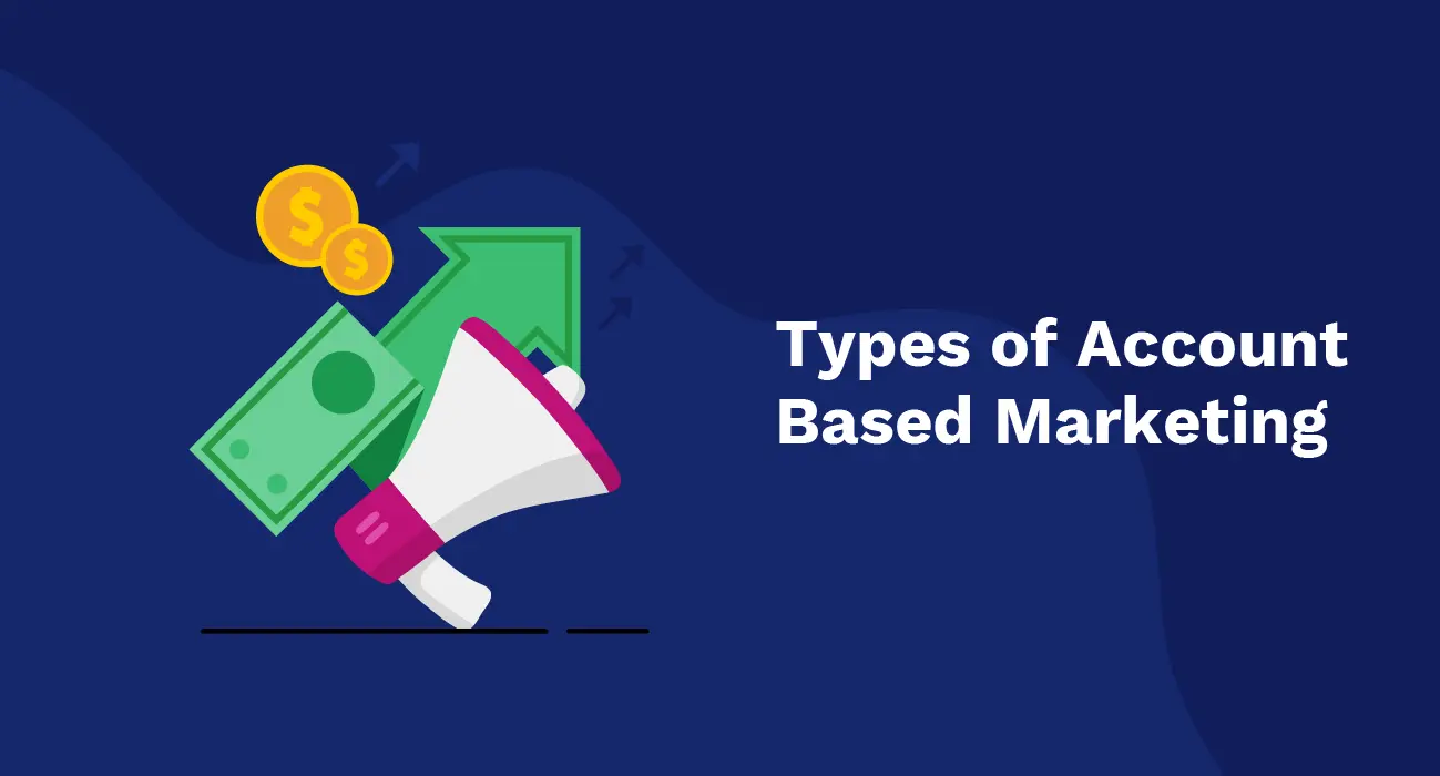 Account Based Marketing vs. Marketing Automation: Una Comparativa Completa - What are the three types of account-based marketing account based marketing vs marketing automation - What are the three types of account-based marketing