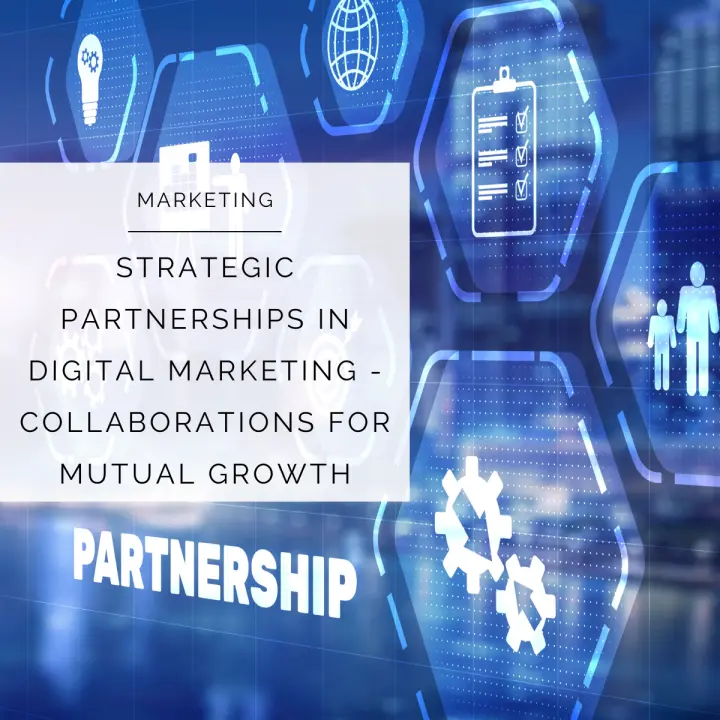 Asociaciones estratégicas en agencias de marketing digital: La clave para el éxito - What is strategic partnership in digital marketing digital marketing agency partnerships - What is strategic partnership in digital marketing
