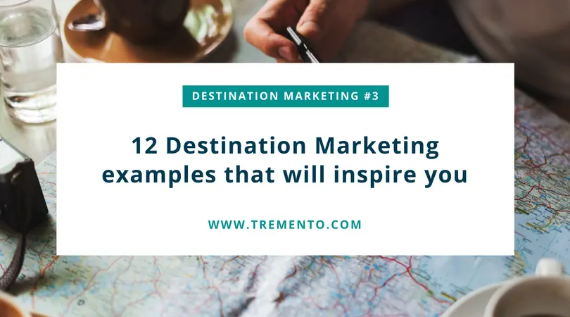 Ejemplos de Marketing de Destino: Cómo Construir una Marca Turística Exitosa - What is the destination marketing destination marketing examples - What is the destination marketing