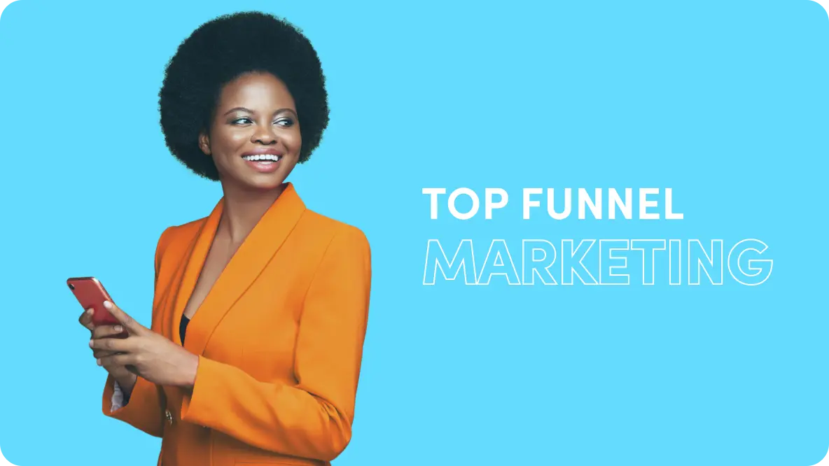 Definición de Upper Funnel Marketing: Guía Completa para Principiantes - What is the top funnel approach upper funnel marketing definition - What is the top funnel approach