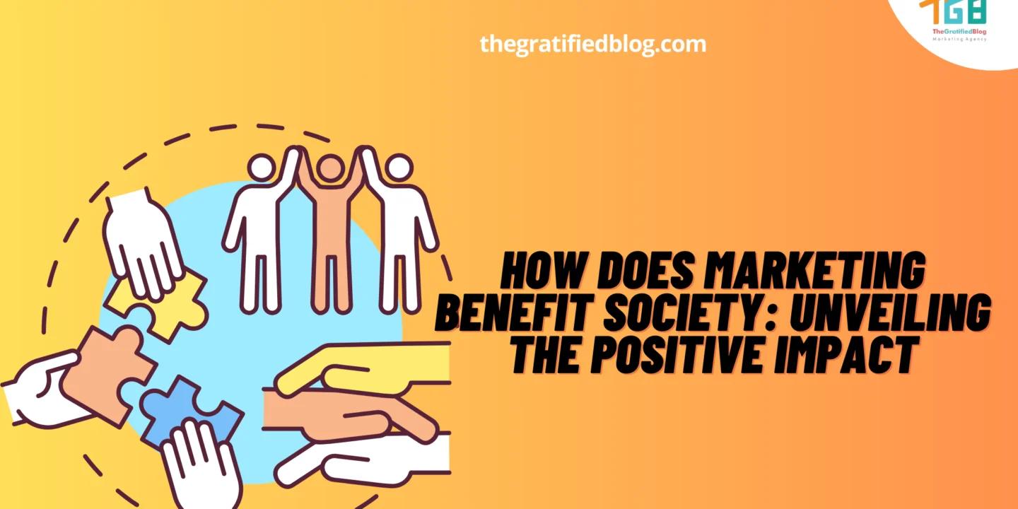 El Impacto del Marketing en la Sociedad: Beneficios y Desafíos - Why is marketing important to the society how does marketing benefit society - Why is marketing important to the society